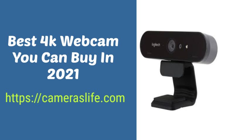 Best 4k Webcams You Can Buy in 2022