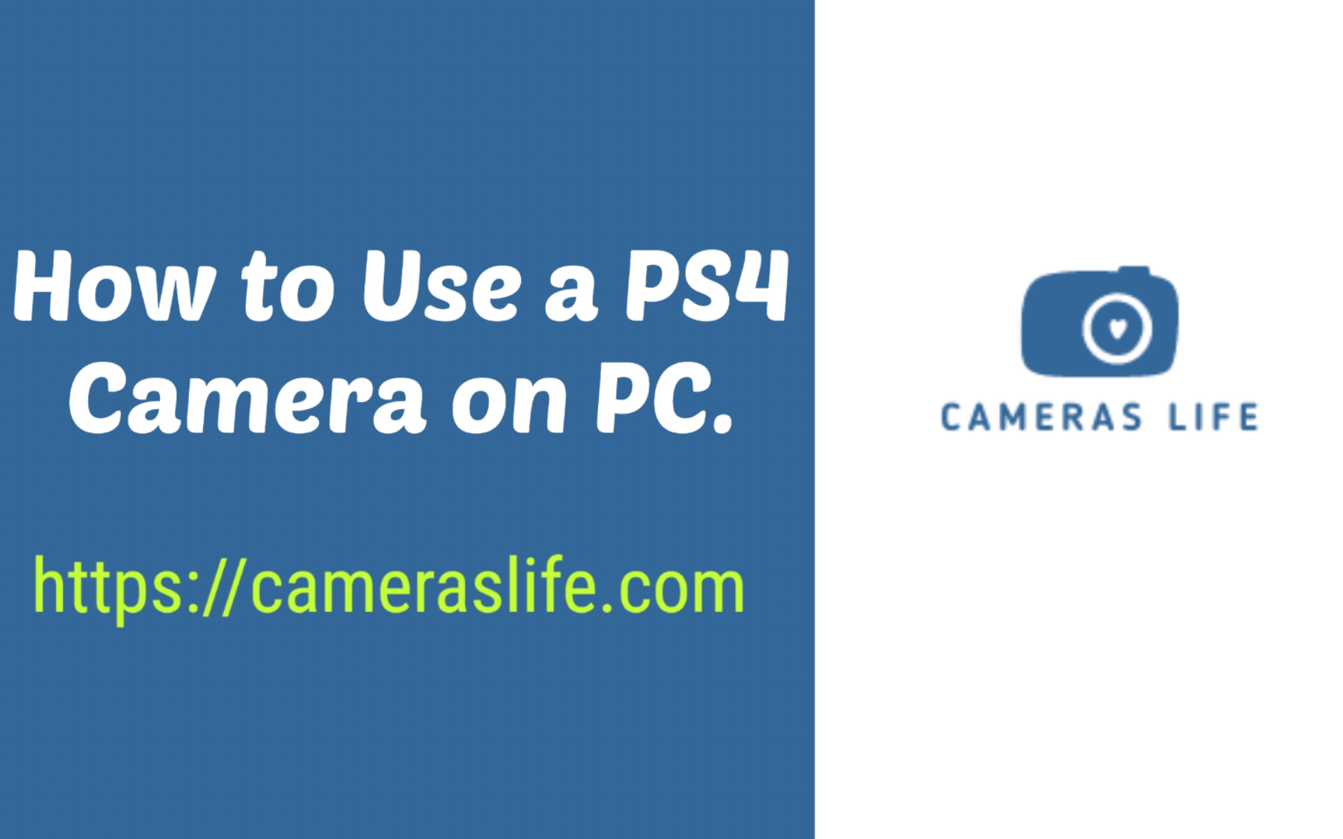 How to Use a PS4 Camera on PC